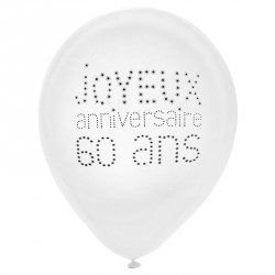 8 Ballons Anniversaire 60 ans. Indispensablement décoratifs et très résistants.